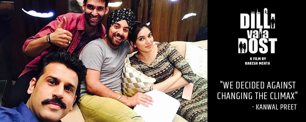 We decided against changing the climax of ‘Dilli Vala Dost’ –  Kanwal Preet