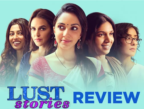 Netflix Original: Lust Stories
