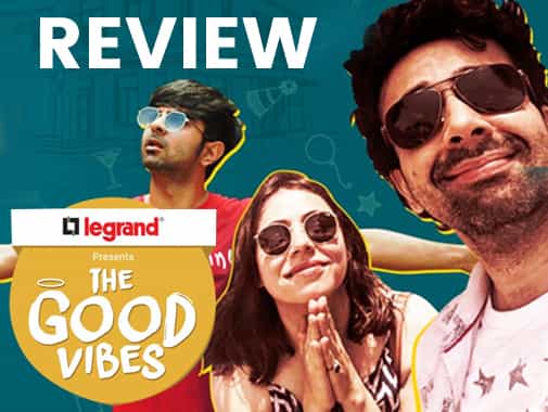 Web Series: The Good Vibes