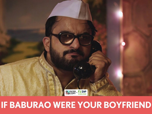 Stream It: If Baburao were your boyfriend