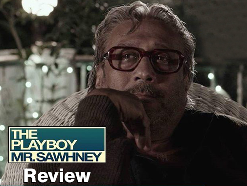 Large Short Films The Playboy Mr. Sawhney Review: A special shoutout to Jackie Shroff