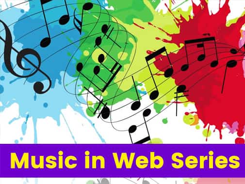 Content Creators are waking to the importance of music in web series