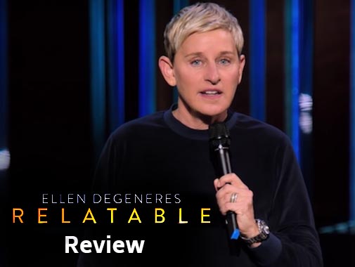 Netflix gives us the best New Year’s gift ever – Comedy Special Relatable by Ellen DeGeneres