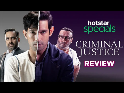 Hotstar Specials Review: Criminal Justice Takes a Grim View of The Justice System.