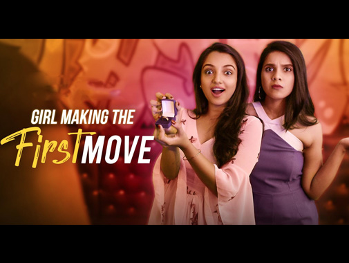 Girliyapa’s new sketch ‘First Move’ is all about girls taking the lead
