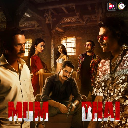 ALTBalaji & ZEE5 host a virtual concert, ‘Mum Bhai Unplugged’ to celebrate the show’s resounding success